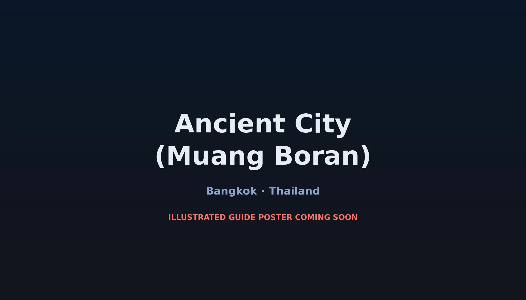 Travel infographic guide poster: Ancient City (Muang Boran) near Bangkok