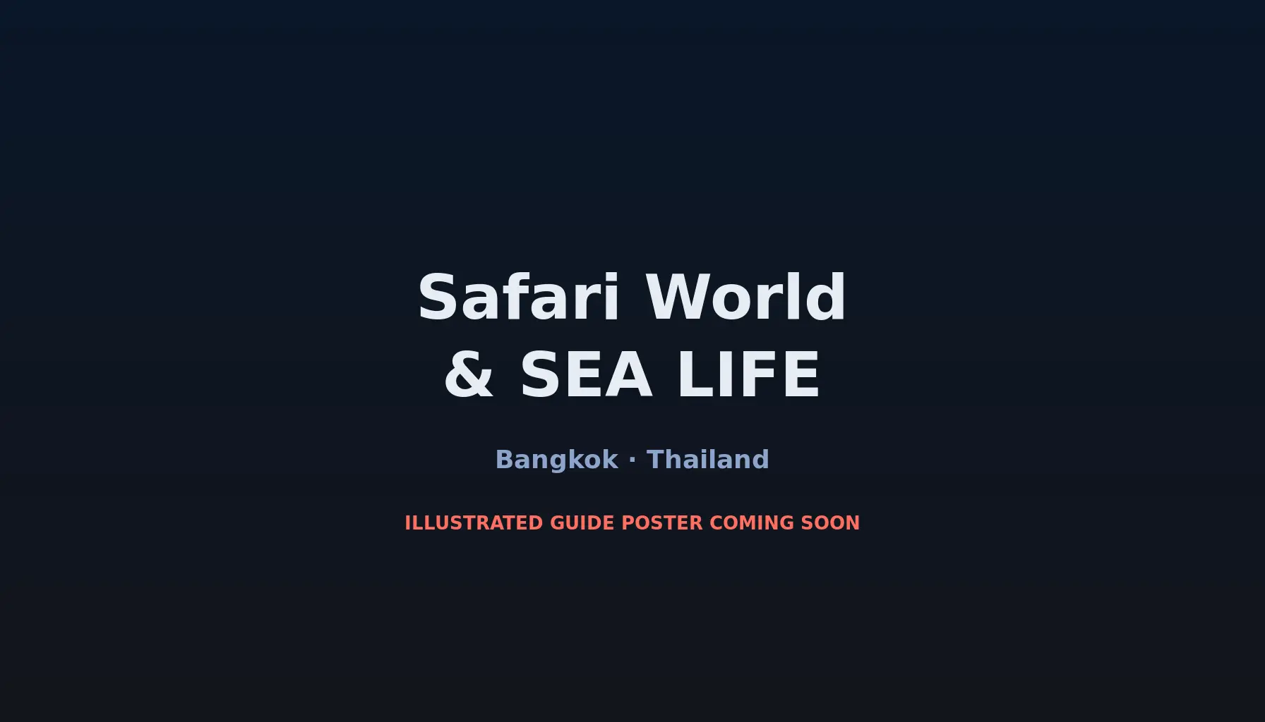 Travel infographic guide poster: Safari World & SEA LIFE in Bangkok