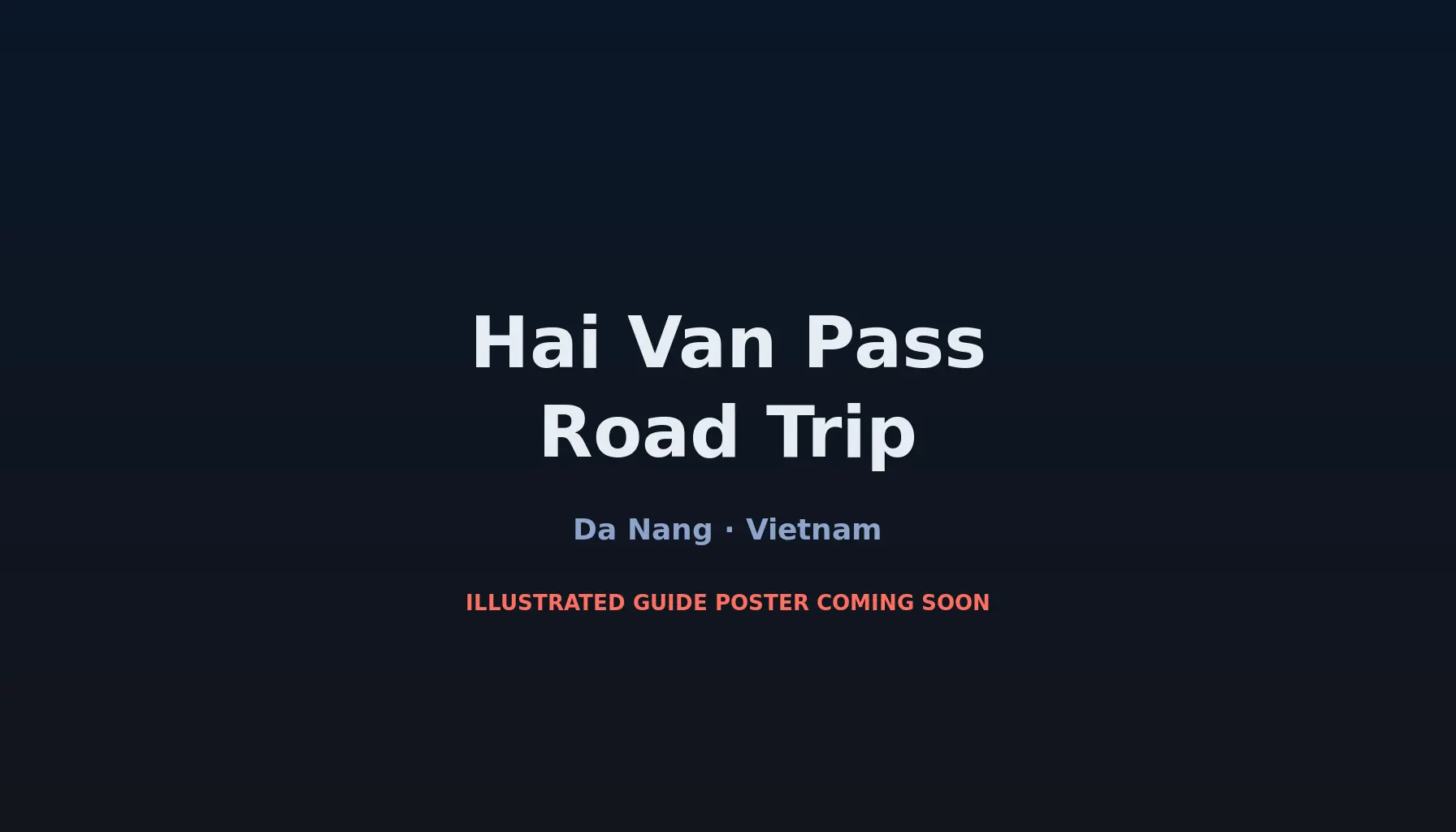 Travel infographic guide poster: Hai Van Pass Road Trip in Da Nang