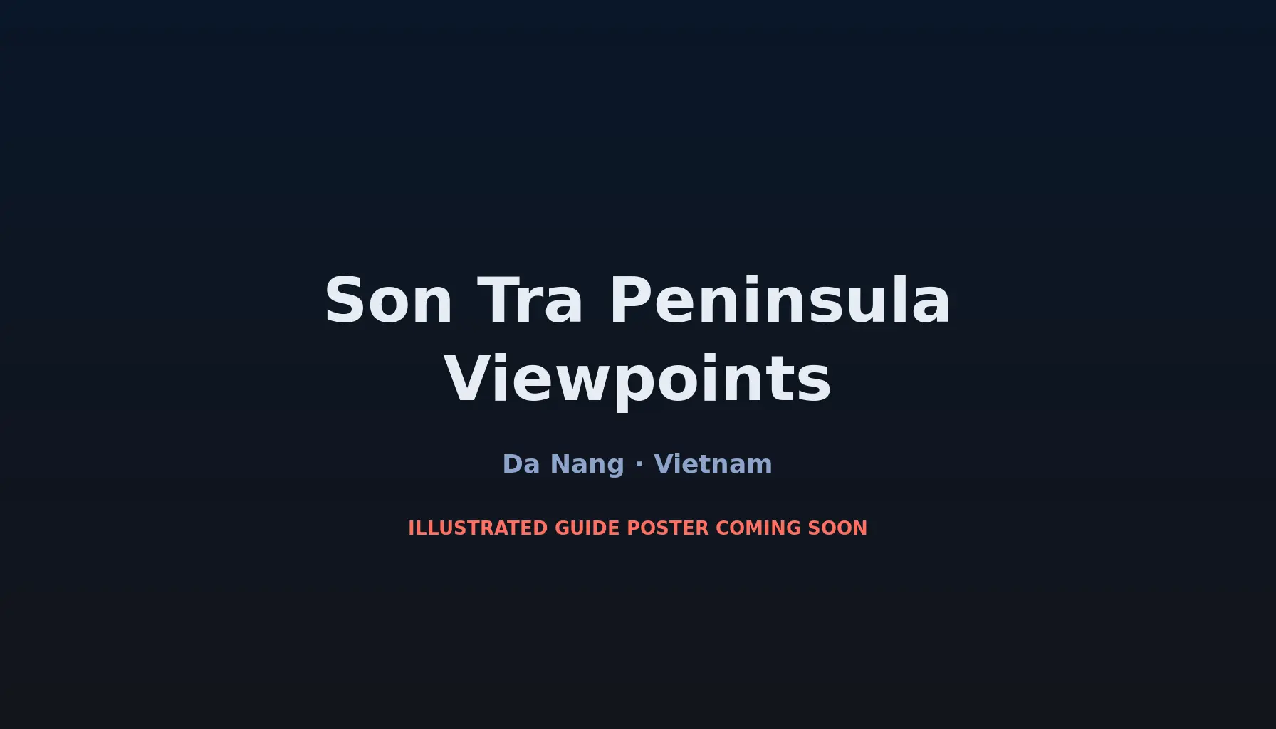 Travel infographic guide poster: Son Tra Peninsula Viewpoints in Da Nang