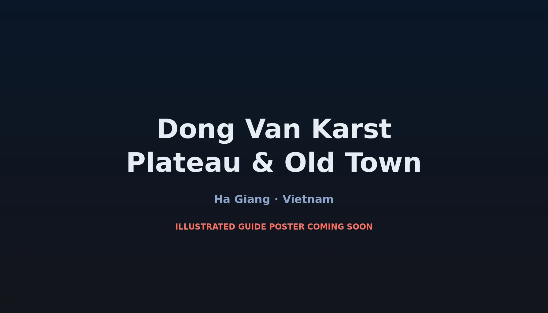 Travel infographic guide poster: Dong Van Karst Plateau & Old Town on the Ha Giang Loop