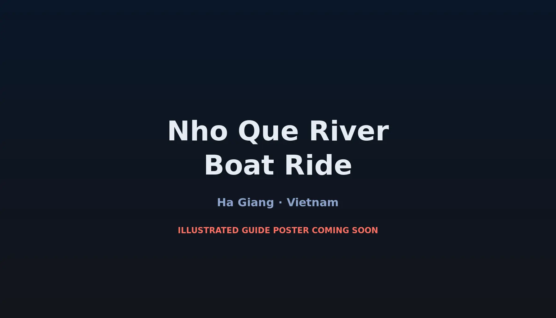 Travel infographic guide poster: Nho Que River Boat Ride on the Ha Giang Loop