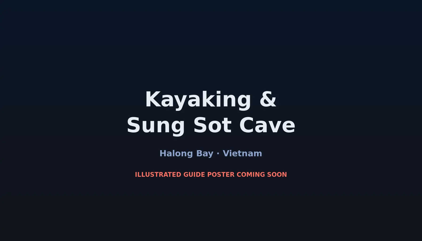 Travel infographic guide poster: Kayaking & Sung Sot Cave in Halong Bay