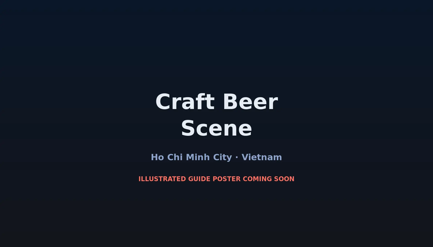 Travel infographic guide poster: Craft Beer Scene in Ho Chi Minh City
