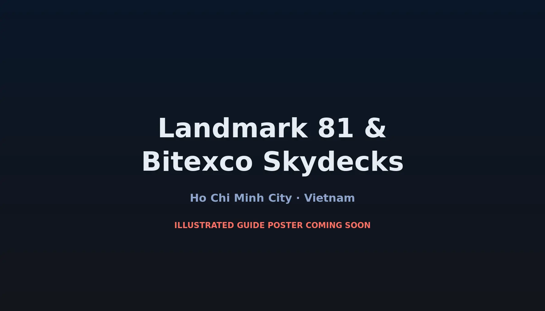 Travel infographic guide poster: Landmark 81 & Bitexco Skydecks in Ho Chi Minh City