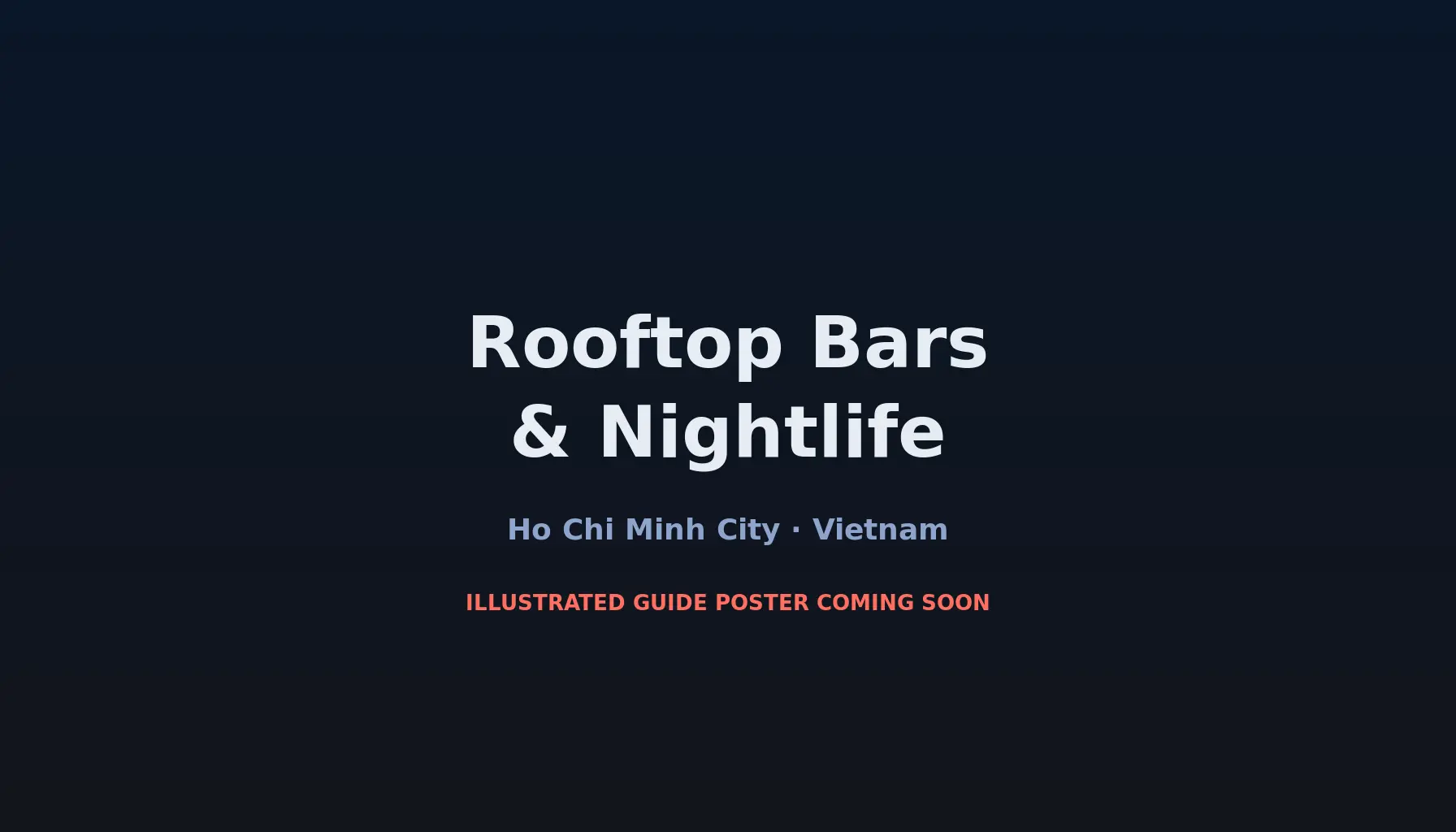 Travel infographic guide poster: Rooftop Bars & Nightlife in Ho Chi Minh City