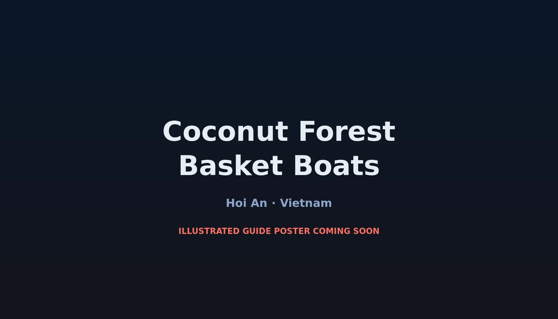 Travel infographic guide poster: Cam Thanh Coconut Forest Basket Boats in Hoi An