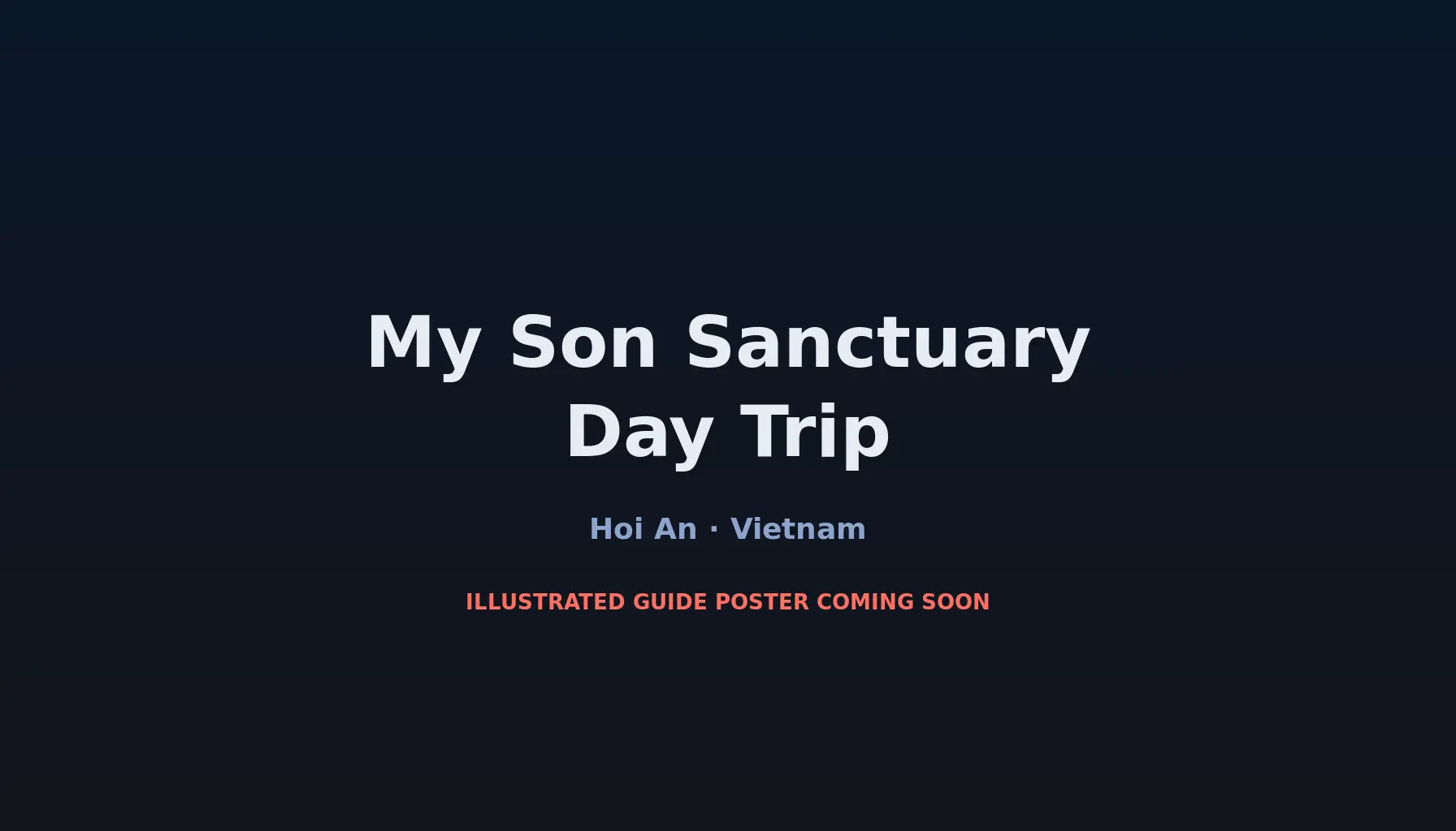 Travel infographic guide poster: My Son Sanctuary Day Trip in Hoi An