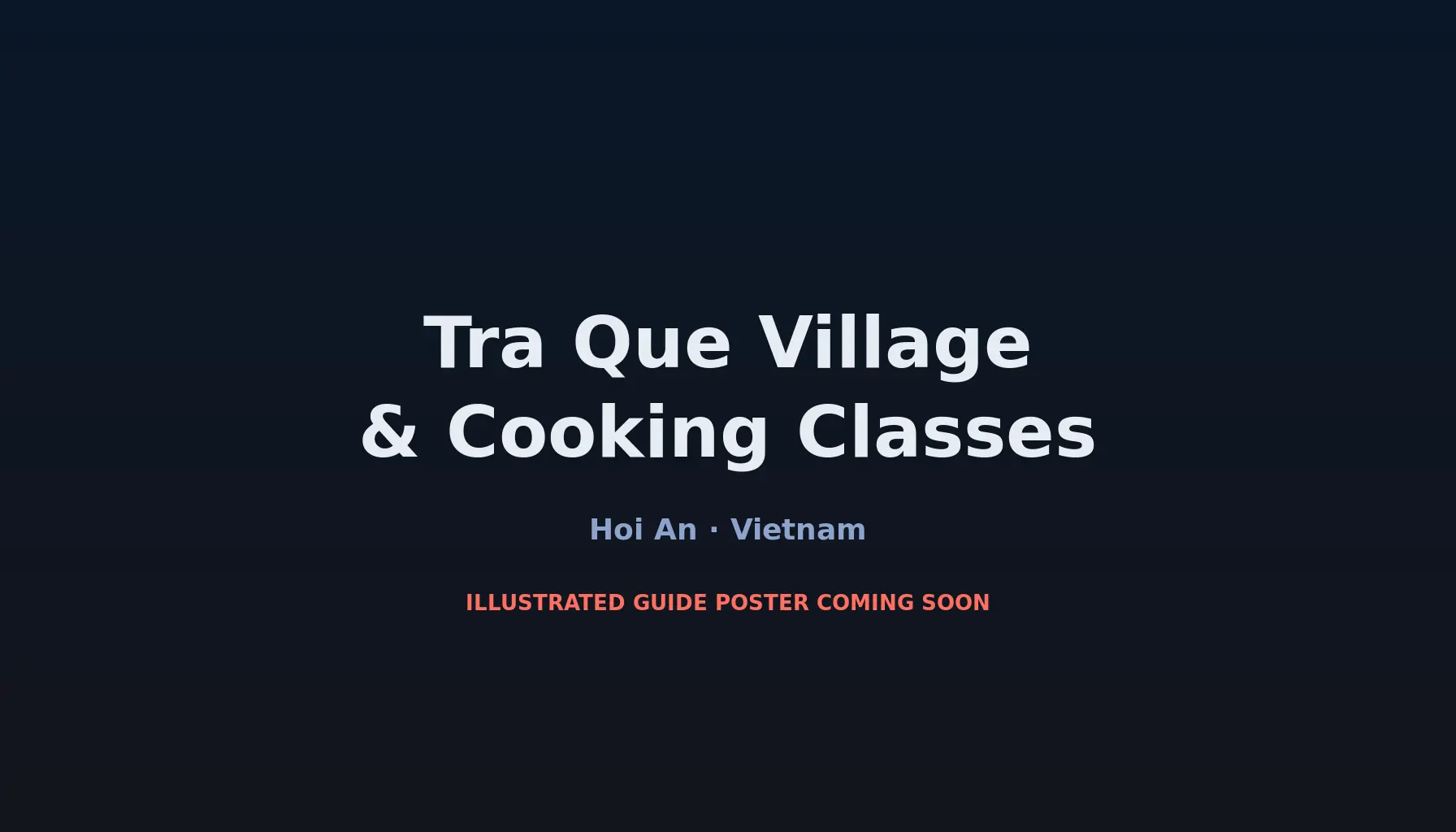 Travel infographic guide poster: Tra Que Herb Village & Cooking Classes in Hoi An