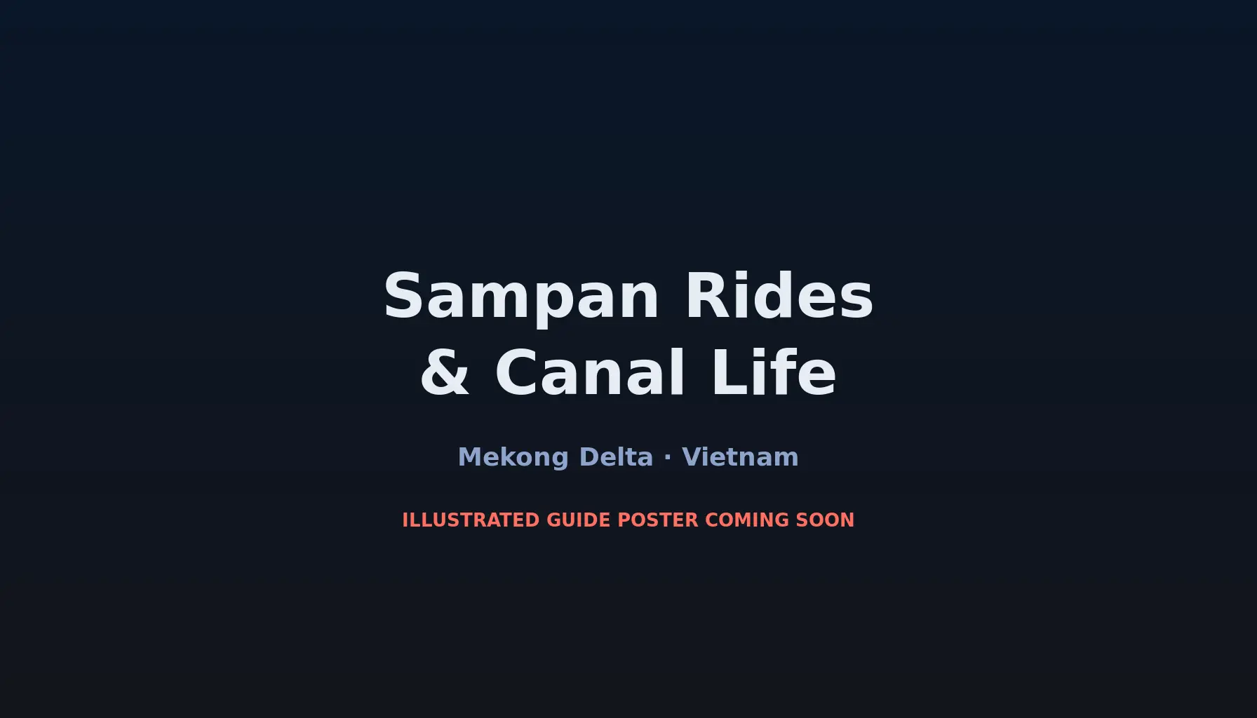 Travel infographic guide poster: Sampan Rides & Canal Life in the Mekong Delta