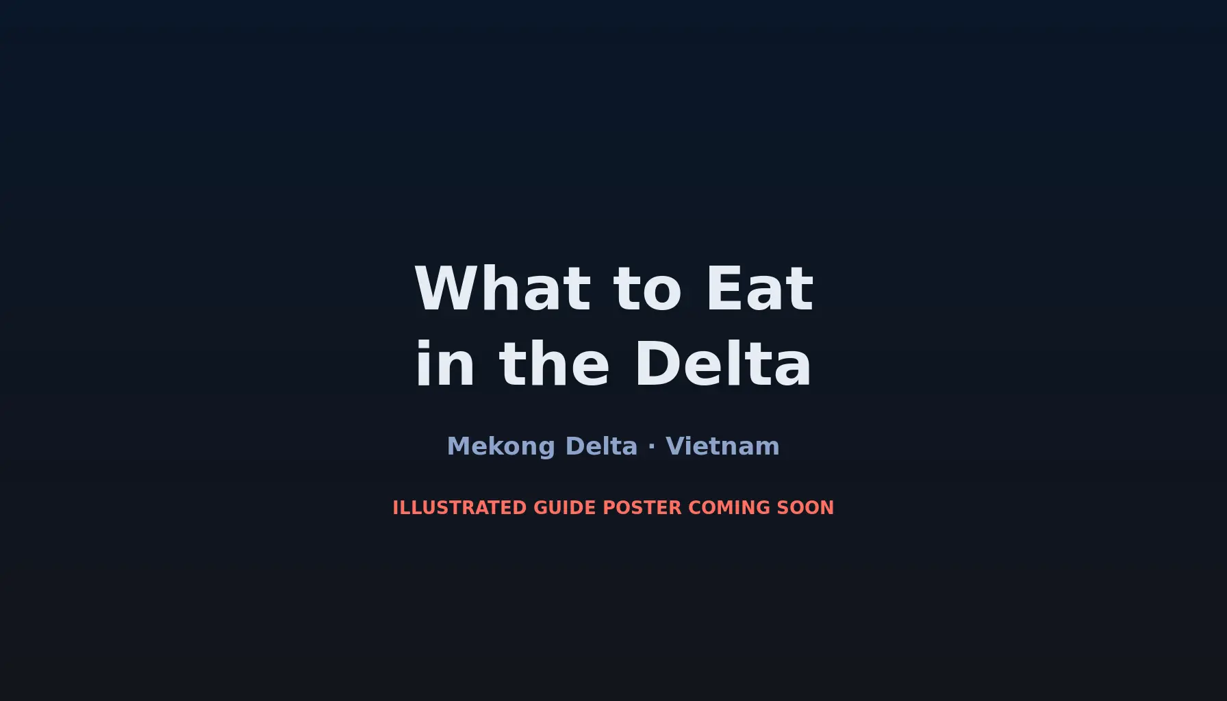 Travel infographic guide poster: What to Eat in the Mekong Delta