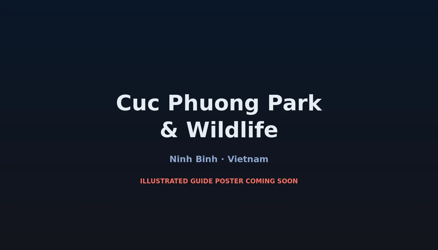 Travel infographic guide poster: Cuc Phuong National Park & Wildlife in Ninh Binh