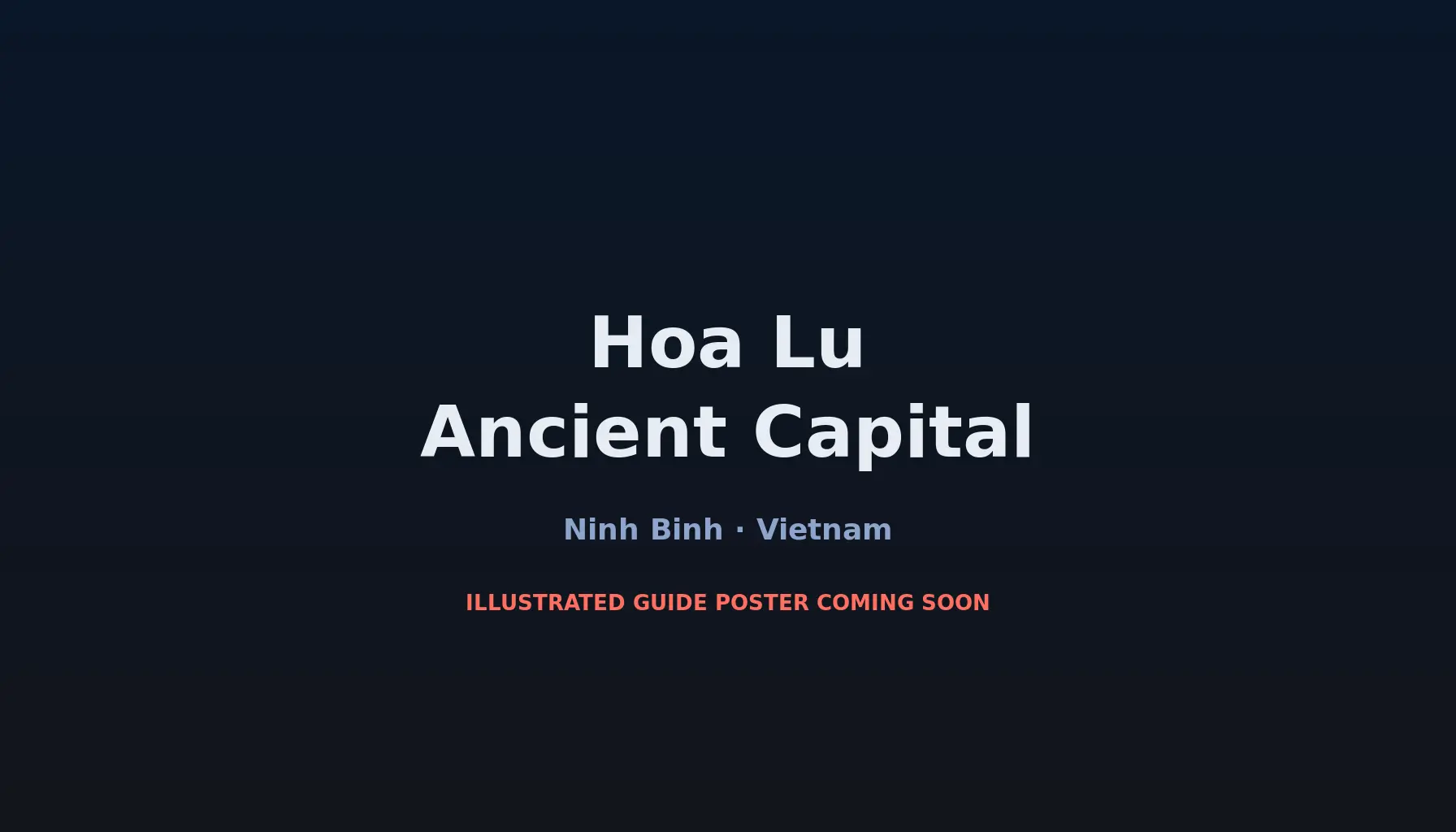 Travel infographic guide poster: Hoa Lu Ancient Capital in Ninh Binh