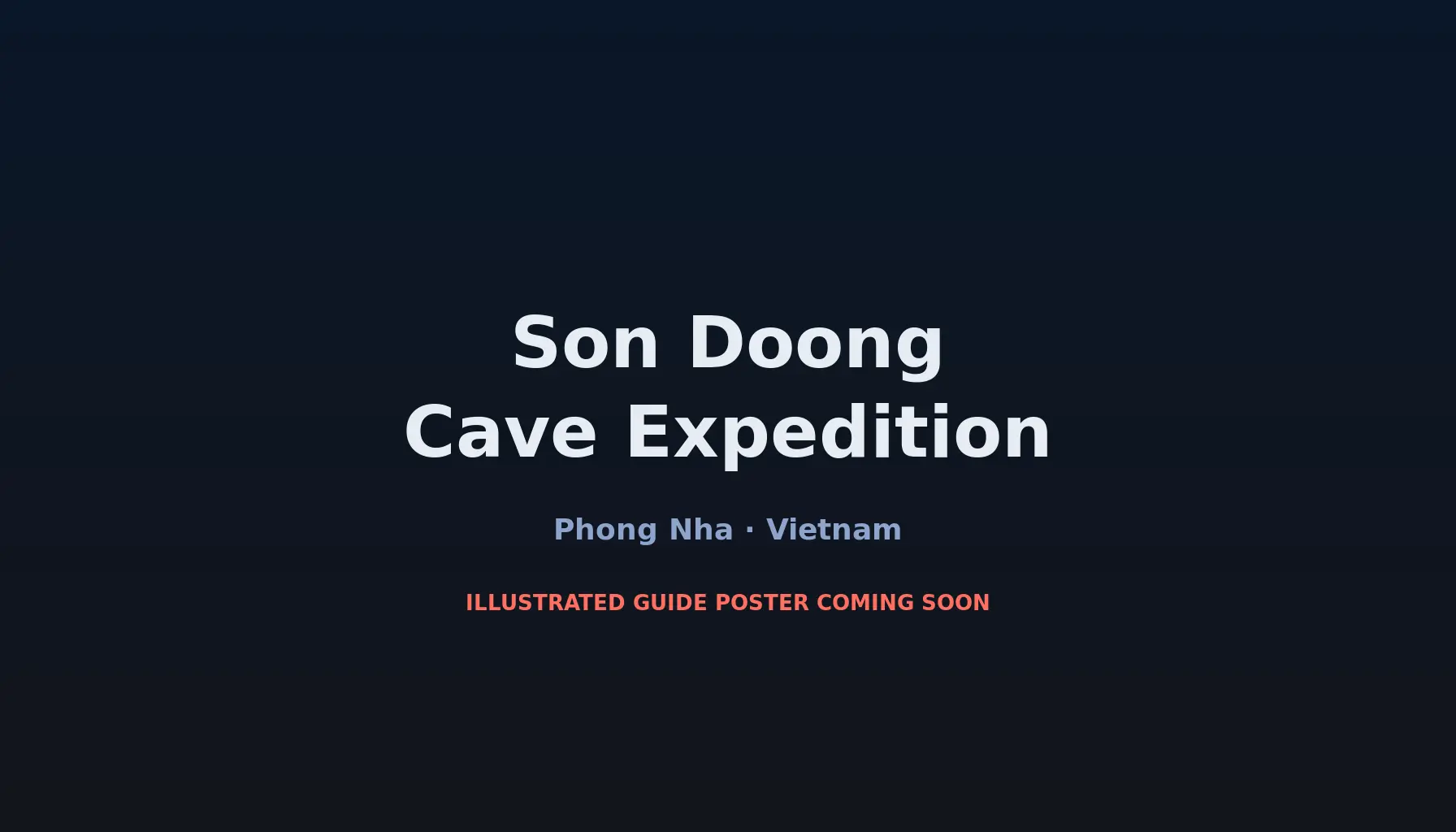 Travel infographic guide poster: Son Doong Cave Expedition in Phong Nha