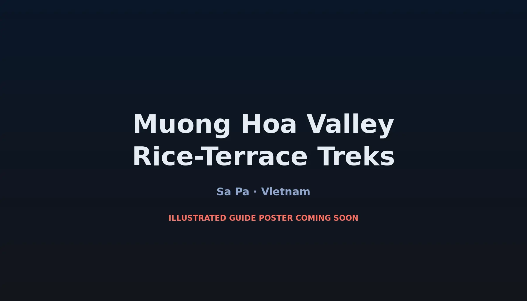 Travel infographic guide poster: Muong Hoa Valley Rice-Terrace Treks in Sa Pa